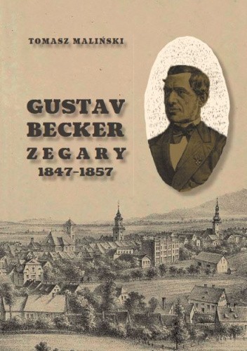 Gustav Becker. Zegary 1847-1857