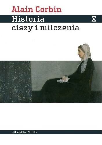 Historia ciszy i milczenia. Od renesansu do naszych dni