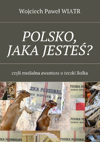 POLSKO JAKA JESTEŚ ?