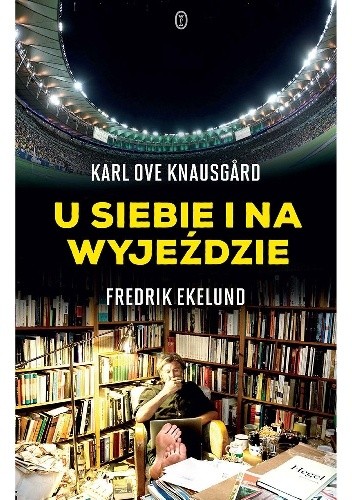 U siebie i na wyjeździe