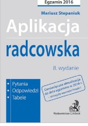 Aplikacja radcowska. Pytania. Odpowiedzi. Tabele.