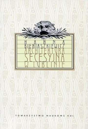 Architektura secesyjna w Lublinie