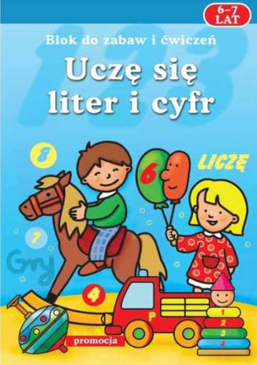 Uczę się liter i cyfr. (6-7 lat)
