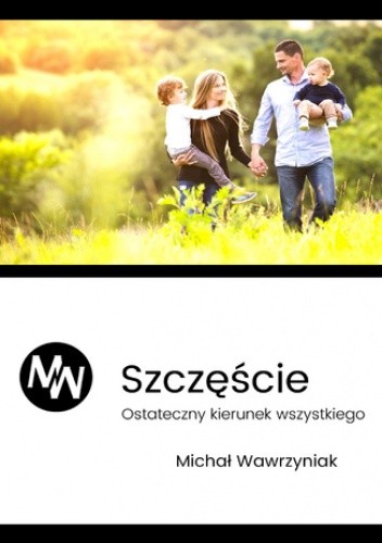 Filar 2  Szczęście  Ostateczny Kierunek Wszystkiego