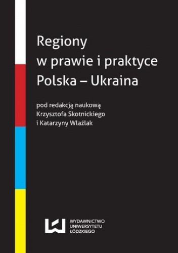 Regiony w prawie i praktyce Polska - Ukraina