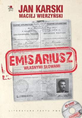 Emisariusz własnymi słowami