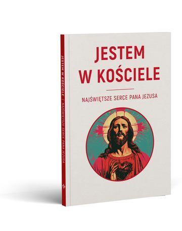 Jestem w kościele. Najświętsze Serce Pana Jezusa