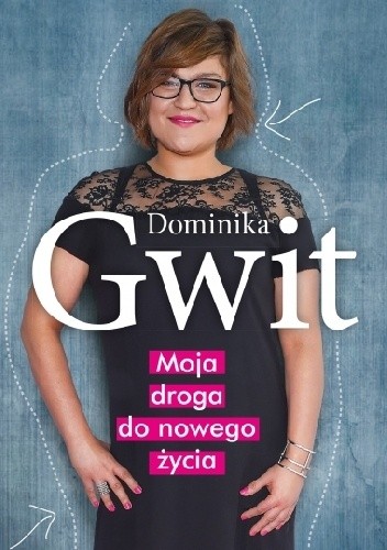 Moja droga do nowego życia