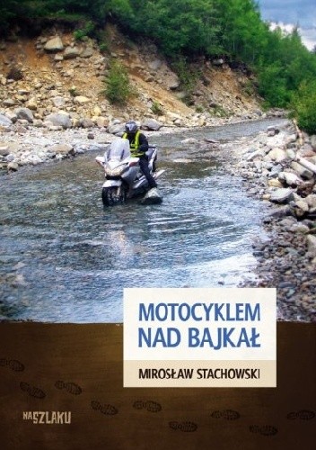 Motocyklem nad Bajkał
