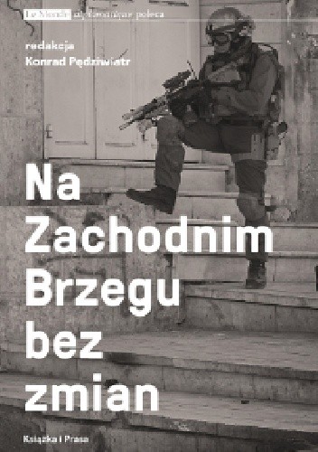 Na Zachodnim Brzegu bez zmian