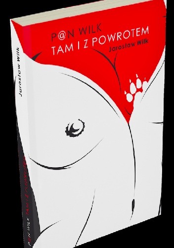 Pan Wilk tam i z powrotem