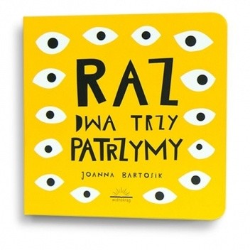 Raz, Dwa, Trzy. Patrzymy