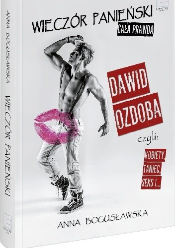 Wieczór panieński - cała prawda