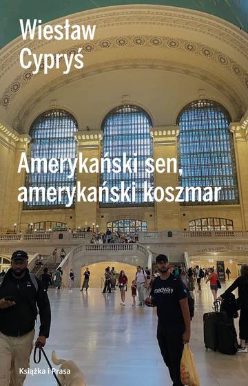 Amerykański sen, amerykański koszmar