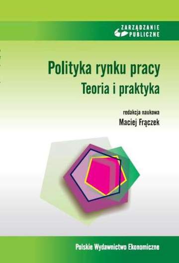Polityka rynku pracy teoria i praktyka