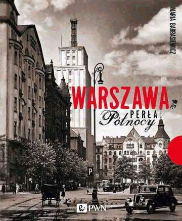 Warszawa perła północy
