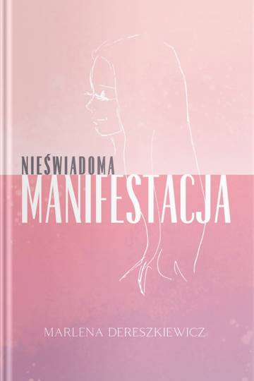 Nieświadoma Manifestacja