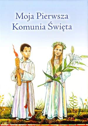 Moja pierwsza komunia święta
