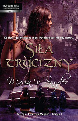 Siła trucizny trylogia twierdzy magów Tom 1