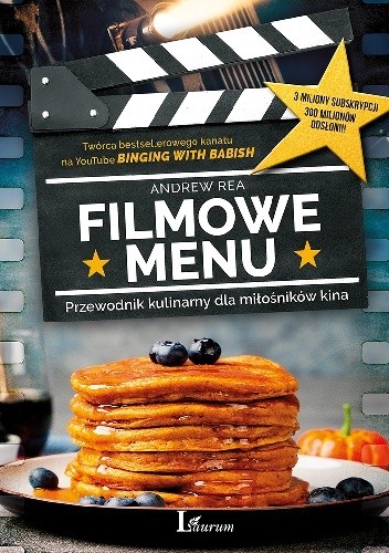Filmowe menu: Przewodnik kulinarny dla miłośników kina