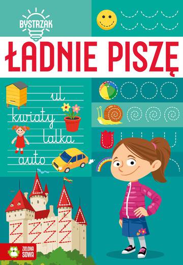 Ładnie piszę. Bystrzak
