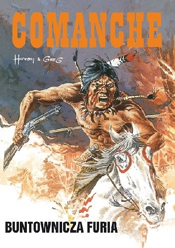 Comanche #6 - Buntownicza furia