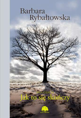 Jak to się skończy saga część 6