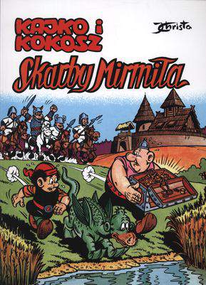 Skarby Mirmiła. Kajko i Kokosz.