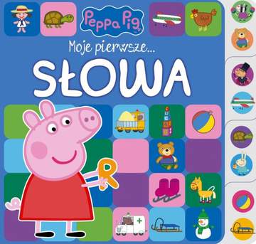 Słowa. Moje pierwsze…  Świnka Peppa