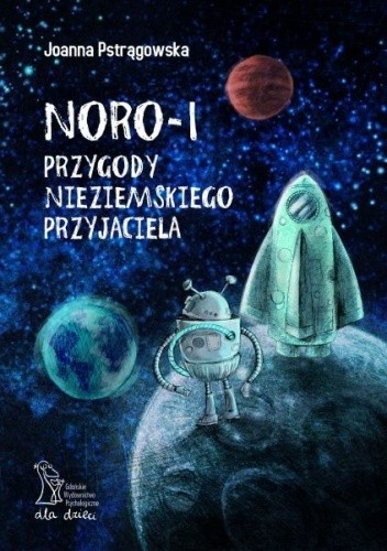 NORO-1. Przygody nieziemskiego przyjaciela