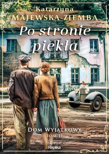 Po stronie piekła. Dom wyjątkowy. Tom2