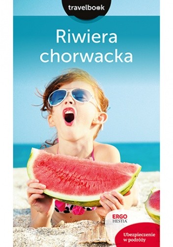 Riwiera chorwacka. Travelbook. Wydanie 2