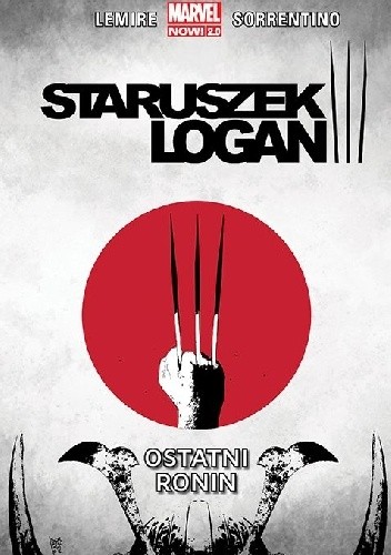 Staruszek Logan. Ostatni ronin. Tom 4