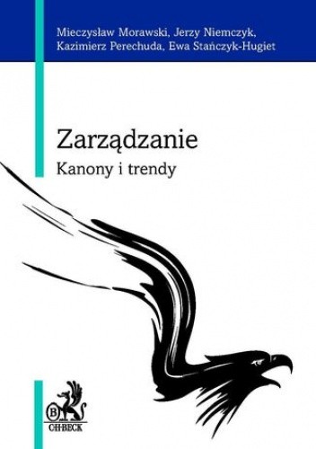 Zarządzanie. Kanony i trendy