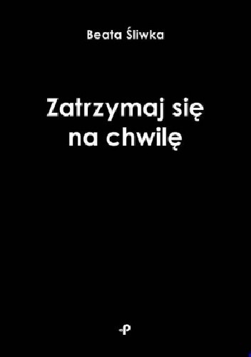 Zatrzymaj się na chwilę