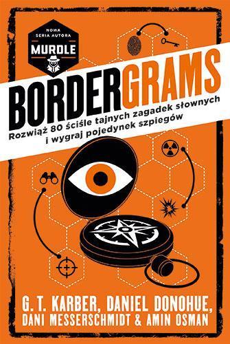 Bordergrams. Rozwiąż 80 ściśle tajnych zagadek słownych i wygraj pojedynek szpiegów