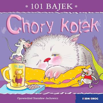 Chory kotek. 101 bajek