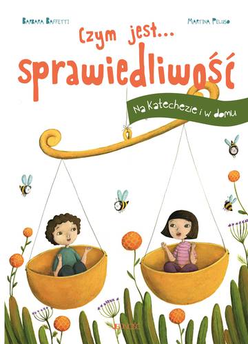 Czym jest… sprawiedliwość. Na katechezie i w domu