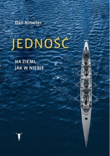 Jedność: Na ziemi, jak w niebie.