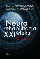 Neurorehabilitacja XXI wieku