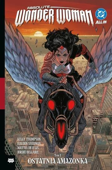 Okładka: Ostatnia Amazonka. Absolute Wonder Woman. Tom 1