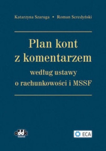 Plan kont z komentarzem według ustawy o rachunkowości i MSSF. RFK901