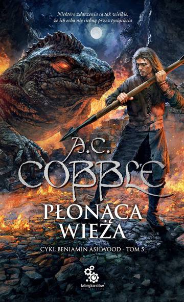 Płonąca wieża. Beniamin Ashwood. Tom 5