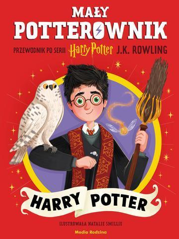 Harry Potter. Przewodnik po serii Harry Potter. Mały potterownik