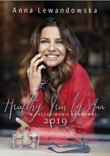 Healthy Year by Ann 2019. W poszukiwaniu równowagi
