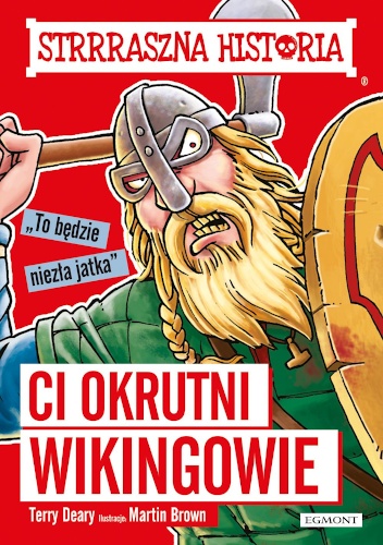 Ci okrutni wikingowie