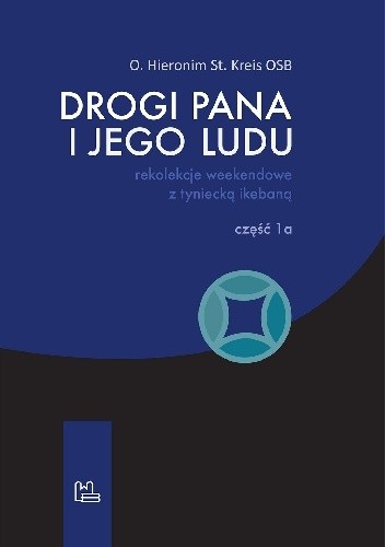 Drogi Pana i Jego ludu. Część 1a