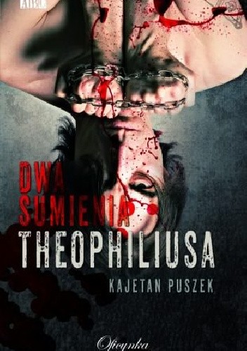 Dwa sumienia Theophilusa