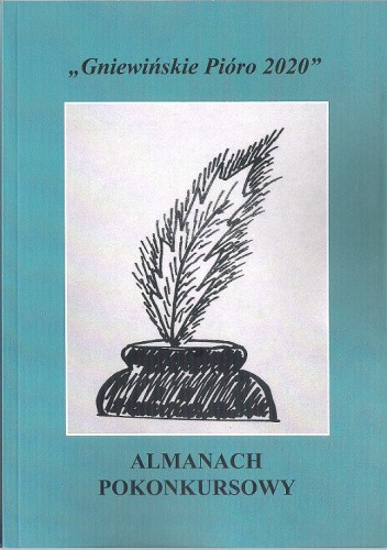 Gniewińskie Pióro 2020. Almanach pokonkursowy