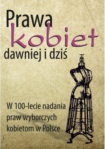 Prawa kobiet dawniej i idziś